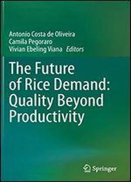 The Future Of Rice Demand: Quality Beyond Productivity