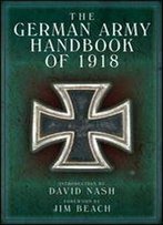 The German Army Handbook Of 1918