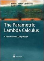 The Parametric Lambda Calculus: A Metamodel For Computation