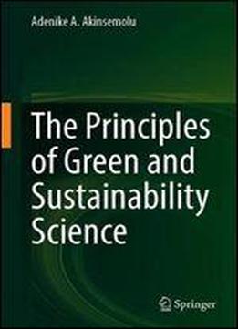 The Principles Of Green And Sustainability Science
