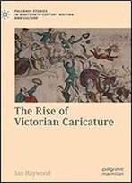 The Rise Of Victorian Caricature