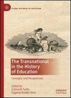 The Transnational In The History Of Education: Concepts And Perspectives