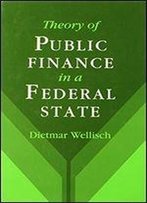 Theory Of Public Finance In A Federal State