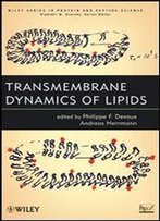 Transmembrane Dynamics Of Lipids