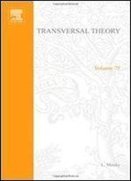 Transversal Theory: An Account Of Some Aspects Of Combinatorial Mathematics (Mathematics In Science And Engineering, Vol. 75)