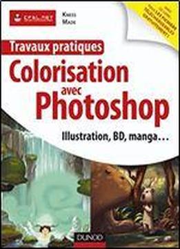 Travaux Pratiques Colorisation Avec Photoshop - Illustration, Bd, Manga