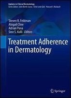 Treatment Adherence In Dermatology
