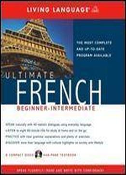 Ultimate French Beginner-intermediate (cd/book) (ultimate Beginner-intermediate)