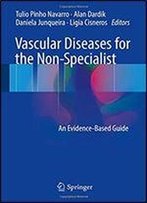 Vascular Diseases For The Non-Specialist: An Evidence-Based Guide