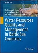 Water Resources Quality And Management In Baltic Sea Countries