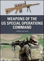 Weapons Of The Us Special Operations Command