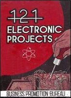 121 Electronic Projects (Business Promotion Bureau)