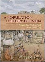 A Population History Of India: From The First Modern People To The Present Day