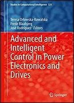 Advanced And Intelligent Control In Power Electronics And Drives (Studies In Computational Intelligence)