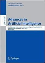 Advances In Artificial Intelligence: 32nd Canadian Conference On Artificial Intelligence, Canadian Ai 2019, Kingston, On, Canada, May 2831, 2019, Proceedings
