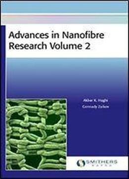 Advances In Nanofibre Research, Volume 2