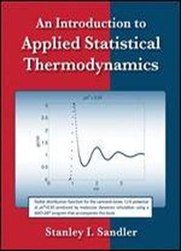 An Introduction To Applied Statistical Thermodynamics