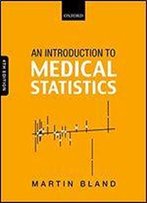 An Introduction To Medical Statistics