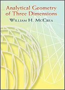 Analytical Geometry Of Three Dimensions
