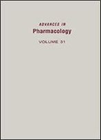 Anesthesia And Cardiovascular Disease (Volume 31) (Advances In Pharmacology (Volume 31))