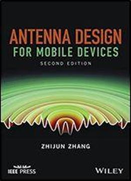 Antenna Design For Mobile Devices (wiley - Ieee)
