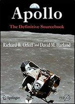 Apollo: The Definitive Sourcebook (springer Praxis Books)