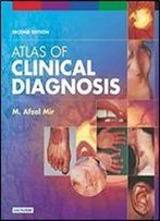 Atlas Of Clinical Diagnosis, 2nd Edition
