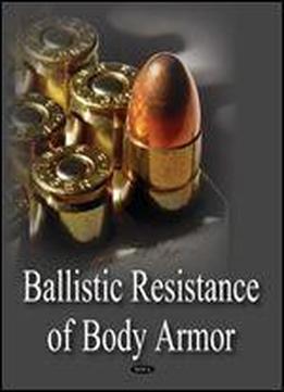 Ballistic Resistance Of Body Armor