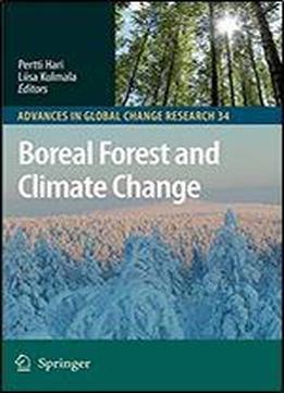 Boreal Forest And Climate Change (advances In Global Change Research)