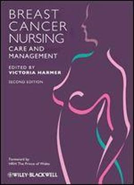 Breast Cancer Nursing Care And Management