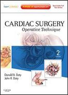 Cardiac Surgery: Operative Technique