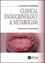 Clinical Endocrinology And Metabolism (A Color Handbook)
