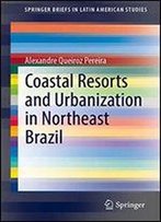 Coastal Resorts And Urbanization In Northeast Brazil