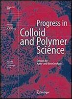 Colloids For Nano- And Biotechnology (Progress In Colloid And Polymer Science)