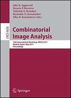 Combinatorial Image Analysis: 14th International Workshop, Iwcia 2011, Madrid, Spain, May 23-25, 2011. Proceedings (Lecture Notes In Computer Science (6636))