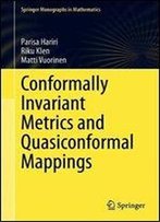 Conformally Invariant Metrics And Quasiconformal Mappings