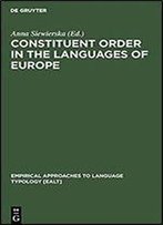 Constituent Order In The Languages Of Europe (Empirical Approaches To Language Typology)