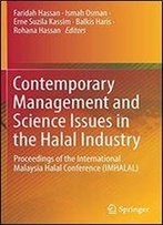 Contemporary Management And Science Issues In The Halal Industry: Proceedings Of The International Malaysia Halal Conference (Imhalal)