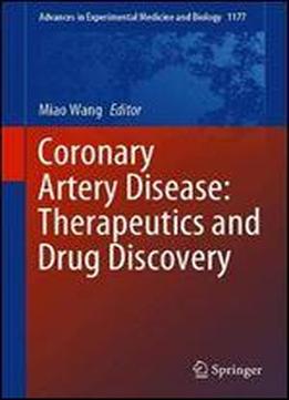 Coronary Artery Disease: Therapeutics And Drug Discovery