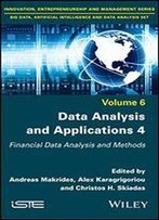 Data Analysis And Applications 4: Financial Data Analysis And Methods