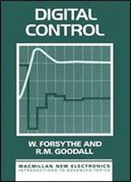Digital Control: Fundamentals, Theory And Practice