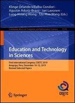 Education And Technology In Sciences: First International Congress, Cisetc 2019, Arequipa, Peru, December 1012, 2019, Revised Selected Papers ... In Computer And Information Science (1191))