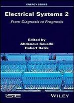 Electrical Systems 2: From Diagnosis To Prognosis