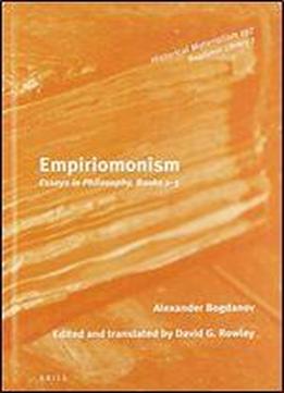 Empiriomonism: Essays In Philosophy