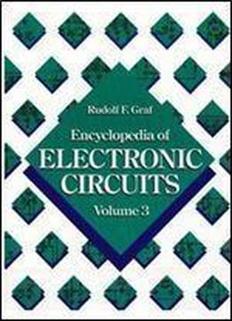 Encyclopedia Of Electronic Circuits Volume 3