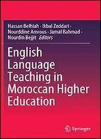 English Language Teaching In Moroccan Higher Education