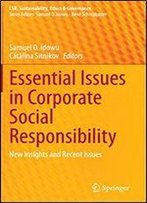 Essential Issues In Corporate Social Responsibility: New Insights And Recent Issues