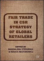 Fair Trade In Csr Strategy Of Global Retailers