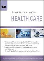 Fisher Investments On Health Care