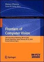 Frontiers Of Computer Vision: 26th International Workshop, Iw-Fcv 2020, Ibusuki, Kagoshima, Japan, February 2022, 2020, Revised Selected Papers